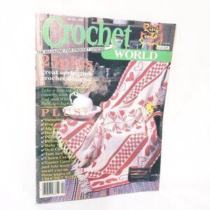 Crochet World Magazine April 1988 Springtime Sweaters Rug Afghan Baby Set Easter